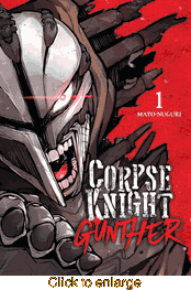Corpse Knight Gunther <br> Graphic Novels - click to enlarge