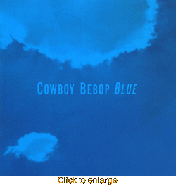 Cowboy Bebop <br> Original Soundtrack 3 CD - click to enlarge