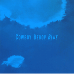 Cowboy Bebop <br> Original Soundtrack 3 CD