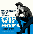 Cowboy Bebop <br> Songs For The Cosmic Sofa <br> Vinyl LP