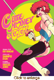 Cutie Honey A Go Go! <br> Graphic Novels - click to enlarge