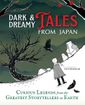 Dark & Dreamy Tales from Japan <br> Graphic Novels