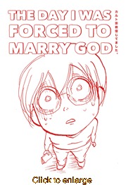 Day I Was Forced to Marry God <br> Graphic Novels - click to enlarge