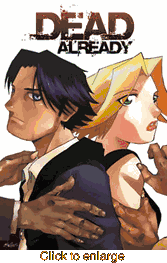 Dead Already <br>Graphic Novels - click to enlarge