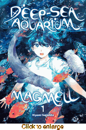 Deep-Sea Aquarium Magmell <br> Graphic Novels - click to enlarge