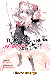Didn't I Say To Make My Abilities <br> Average In The Next Life?! <br> Novels - click to enlarge