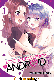 Does it Count if You Lose Your Virginity to an Android <br> Graphic Novels - click to enlarge