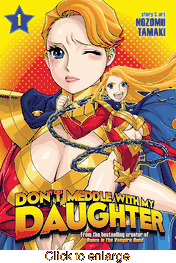 Don't Meddle With My Daughter <br> Graphic Novels - click to enlarge