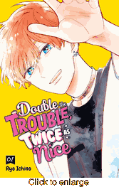 Double the Trouble, Twice as Nice <br> Graphic Novels - click to enlarge