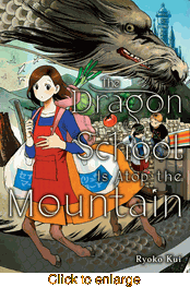 Dragon School Is Atop the Mountain <br> Graphic Novels - click to enlarge