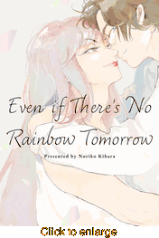 Even If There's No Rainbow Tomorrow <br> Graphic Novels - click to enlarge