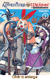 Every Adventure Needs a Weapon! <br> Graphic Novels - click to enlarge