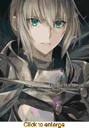 Fate/Grand Order <br> THE MOVIEs - click to enlarge