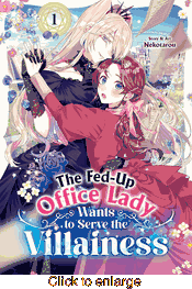 Fed-Up Office Lady Wants to Serve the Villainess <br> Graphic Novels - click to enlarge