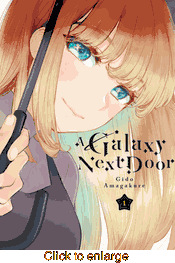 Galaxy Next Door <br> Graphic Novels - click to enlarge