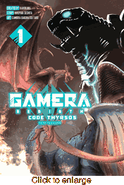 Gamera Rebirth : Code Thyrsos <br> Graphic Novels - click to enlarge
