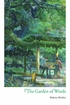 Garden of Words <br> Novels