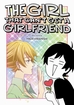 Girl That Can't Get a Girlfriend <br> Graphic Novels