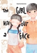 Girl Without a Face <br> Graphic Novels