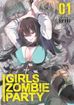 Girls Zombie Party <br> Graphic Novels
