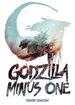 Godzilla Minus One <br> Novels