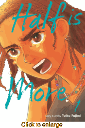 Half Is More <br> Graphic Novels - click to enlarge