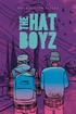 Hat Boyz <br> Graphic Novels
