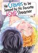 He Craves to be Teased by His Favorite ASMR Streamer <br> Graphic Novels