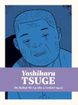 He Rolled Me Up Like a Grilled Squid <br> Graphic Novels