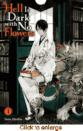 Hell Is Dark with No Flowers <br> Novels - click to enlarge