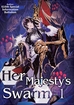 Her Majesty's Swarm <br> Novels