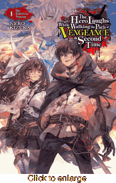 Hero Laughs While Walking the Path of Vengeance a Second Time <br> Novels - click to enlarge