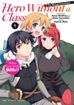 Hero Without a Class <br> Graphic Novels