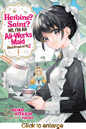 Heroine? Saint? No, I'm an All-Works Maid (and Proud of It)! <br> Graphic Novels - click to enlarge