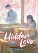 Hidden Love <br> Novels