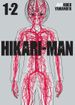 Hikari-Man <br> Graphic Novels