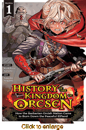 History of the Kingdom of Orcsen <br> Graphic Novels - click to enlarge