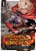 History of the Kingdom of Orcsen <br> Graphic Novels