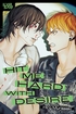 Hit Me Hard with Desire <br> Graphic Novels
