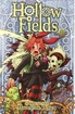Hollow Fields <br> Graphic Novels
