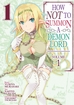 How Not to Summon <br> a Demon Lord <br> Graphic Novels