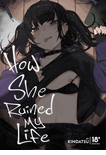 How She Ruined My Life <br> Manga