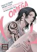 How to Deal When Your Intimidating Neighbor Is Actually an Omega <br> Graphic Novels