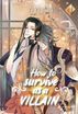 How to Survive as a Villain <br> Graphic Novels