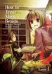 How to Treat Magical Beasts <br> Graphic Novels