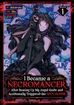 I Became a Necromancer After Beating Up My Angel Guide and Accidentally Triggered the Apocalypse <br> Graphic Novels