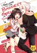 I Belong to the Baddest Girl at School <br> Graphic Novels