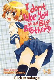 I Don't Like You <br> At All, Big Brother!! <br> Graphic Novels - click to enlarge