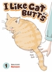 I Like Cat Butts <br> Graphic Novels