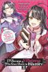 I'll Become a Villainess Who Goes Down in History <br> Graphic Novels